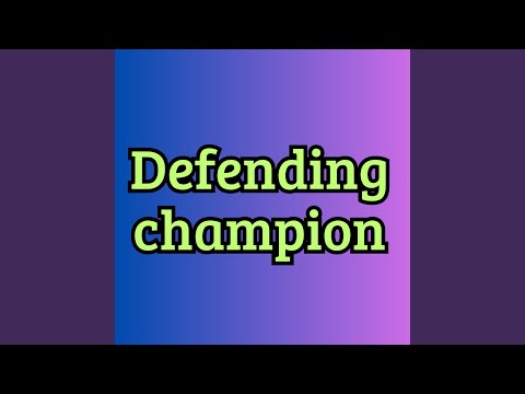 Defending champion
