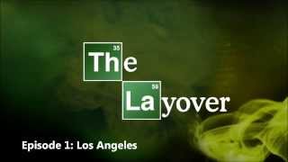 The Layover - Season 1 - Trailer