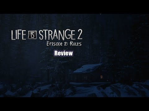 Life is Strange 2: Episode 2 Rules Review