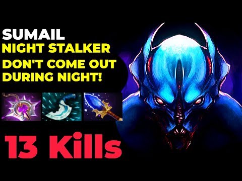 JUST DON'T COME OUT DURING NIGHT TIME AGAINST Sumail Night Stalker | Gameplay By Sumail | Dota 2