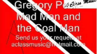 Gregory Peck - Mad Man & Coal Man