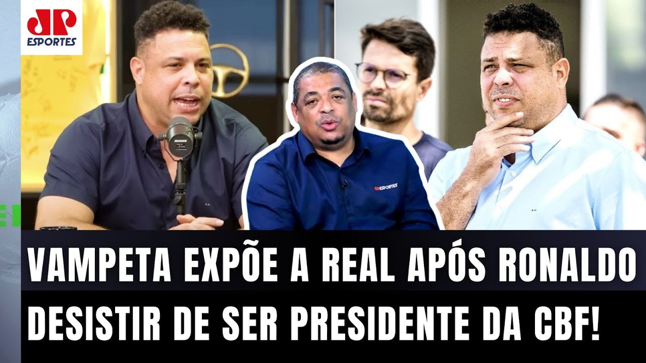 "Os CARAS LÁ querem MATAR o Ronaldo Fenômeno! Ele que..." Vampeta É SINCERO após R9 DESISTIR da CBF!