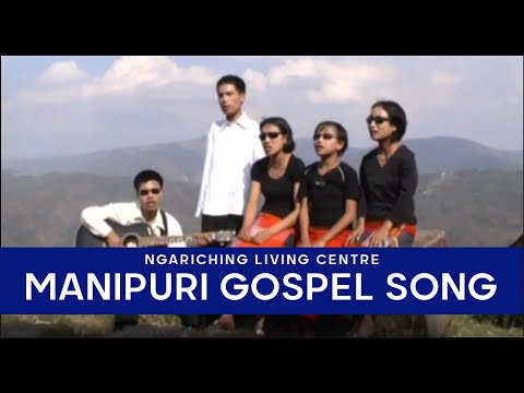 Onthokpa Crossta eina thajabagi - Ngariching Living Centre (Official MV)