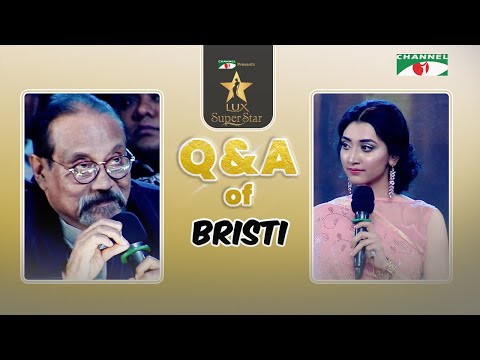 Q & A of Sarwat Azad Bristi | THE GRAND FINALE | Channel i presents Lux Super Star 2018