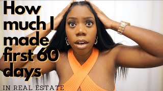 How much I made in 60 Days As A ReaI Estate Agent & How much it really costs to become a Realtor