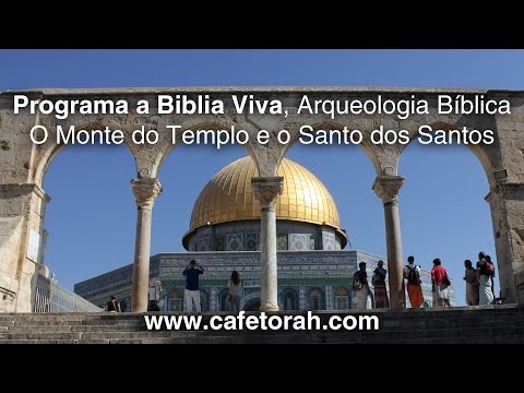 O Monte do Templo em Jerusalem - Temple Mount in Jerusalem