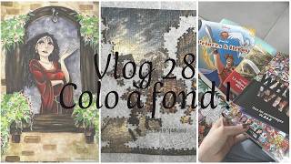 Vlog 28 : colo à fond ! et gros craquage