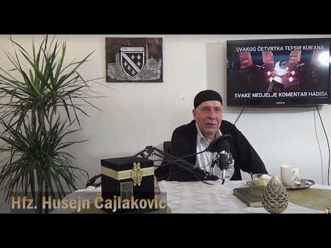 191-HADIS / HFZ. HUSEJN ČAJLAKOVIĆ, UŽIVO 2022
