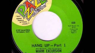 Warm Excursion-  Hang Up pts. 1 + 2