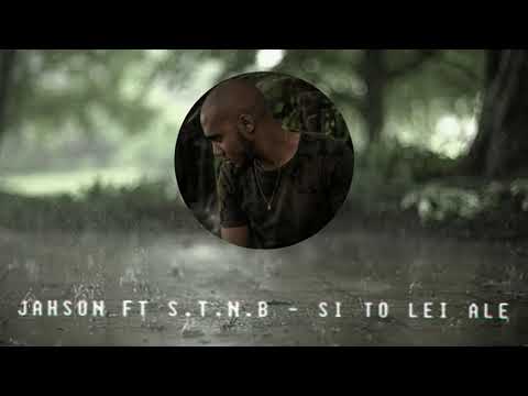 JAHSON - SI TO LEI ALE FT S.T.N.B