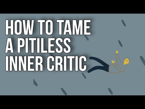 How to Tame a Pitiless Inner Critic