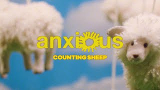 Download lagu Anxious - 'Counting Sheep' mp3