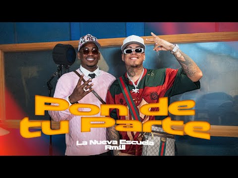 Rmill, La Nueva Escuela - Pon De Tu Parte (Video Oficial)