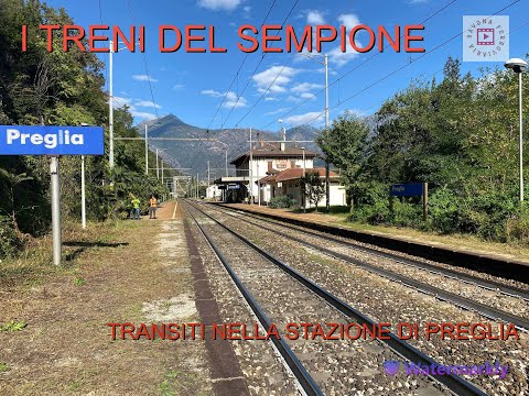 I TRENI DEL SEMPIONE..TRANSITI A PREGLIA