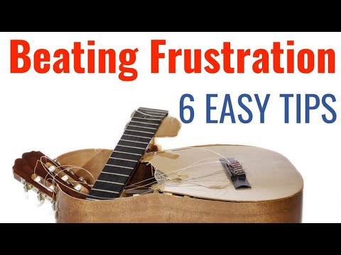 Beating Frustration During Guitar Practice-6 Common Sense Tips