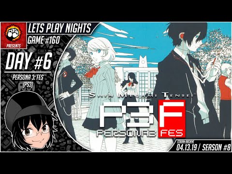 Lets Play Nights: Persona 3 FES (PS3) - Day 6 (Game #160)