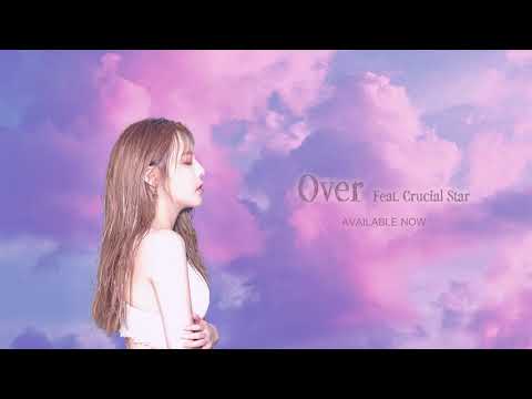Se.A(세아) - Over (feat.Crucial Star) [Official Audio]