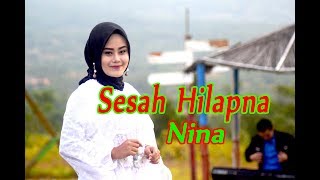 Download lagu NINA - SESAH HILAPNA | Pop Sunda Cover mp3