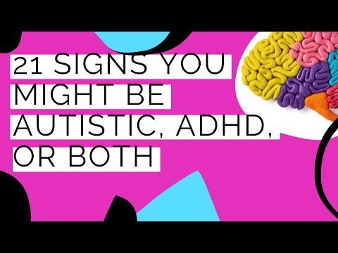21 Signs You're Autistic, ADHD, or BOTH | Neurodivergent Magic