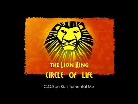 THE LION KING Kizomba - Circle Of Life (C.C.Ron Kiz-strumental Mix)