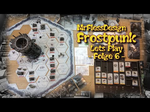 Lets Play Solo: Frostpunk "Das Brettspiel" (Folge 6/7 - deutsch/german)