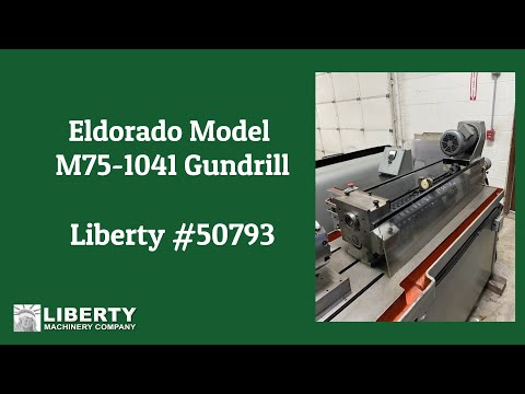 Eldorado Model M75-1041 Deep Hole Gun Drilling Machine - Liberty #50793