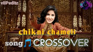 Chikni Chameli | Song crossover🎧| vIIPeditz❣️| #song #crossover #funny #chiknichameli #indian