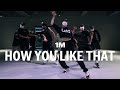BLACKPINK - How You Like That / Bada Lee Choreography