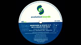 Renegade & Static - We'll Delete The Weak E.P. (Hardcore / Happy Hardcore)