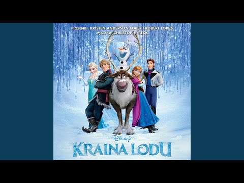 Mam Tę Moc (z filmu „Kraina lodu”/Ścieżka dźwiękowa polskiej wersji)