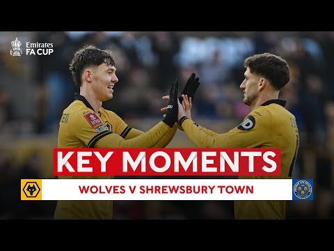 Wolves v Shrewsbury Town | Key Moments | Third Round | Emirates FA Cup 2025-26