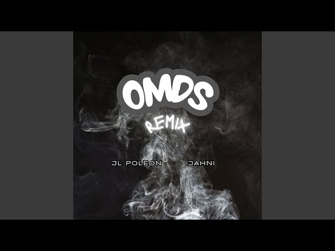 O.M.D.S (Remix)