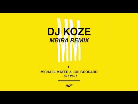 Michael Mayer & Joe Goddard - For You (DJ Koze Mbira Mix)