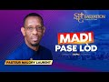 Madi Pase Lòd| Salvation Church of God | 10/29/2024 | Pasteur Malory Laurent