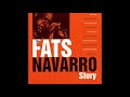 Ice Freezes Red - Fats Navarro |1947|