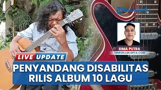 Jadi Inspirasi, Disabilitas Tunadaksa di Pulogadung Menjadi Guru Gitar, Loper Koran & Rilis Album