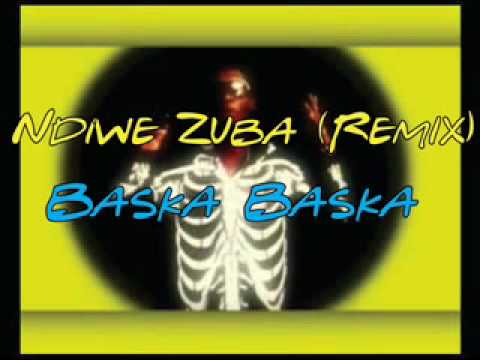 Ndiwe Zuba Remix Baska Baska