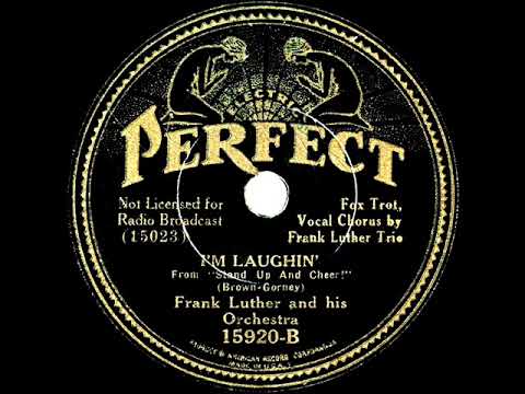 1934 Frank Luther (ARC Studio Orch.) - I’m Laughin’ (Frank Luther Trio, vocal)