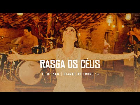 Rasgue Os Ceus - Diante do Trono