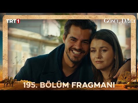 Gönül Dağı 195. Bölüm Fragmanı