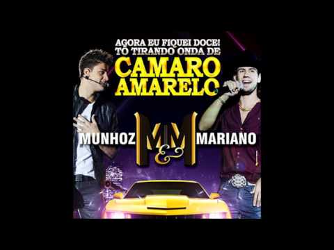 MUNHOZ & MARIANO - CAMARO AMARELO - Áudio