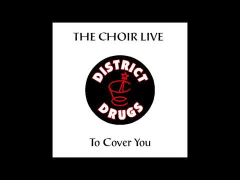 To Cover You - The Choir