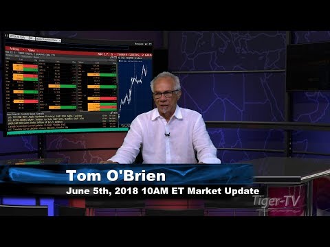June 5th 10AM ET Market Update with Tom O'Brien on TFNN