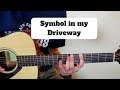 Symbol in my Driveway- Guitar Lesson