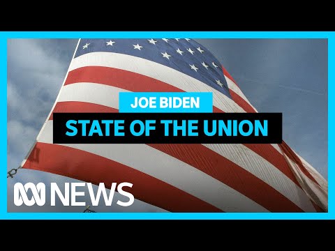 IN FULL: US President Joe Biden delivers State of the Union amid Ukraine war | ABC News