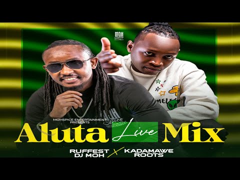 RUFFEST DJ MOH  X KADAMAWE ROOTS – ALUTA LIVE MIXTAPE 2023