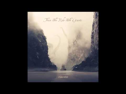 Those Who Ride With Giants - The Respect for the Old Beast