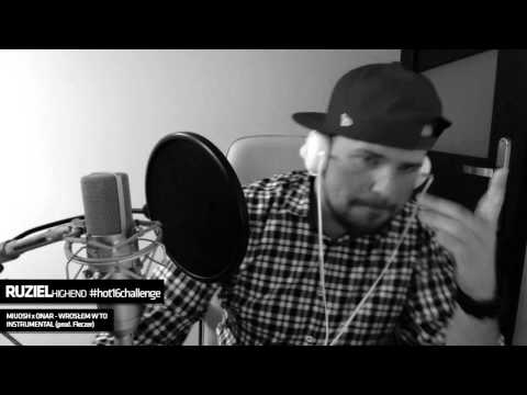 Ruziel (High End) #hot16challenge #Komar #Jopel #Żółf/Fenomen