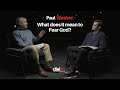 Paul Washer  - What does it mean to Fear God?