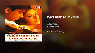 Download lagu Pyar nahi karna jahan sara kaheta hai 1999songs si... mp3